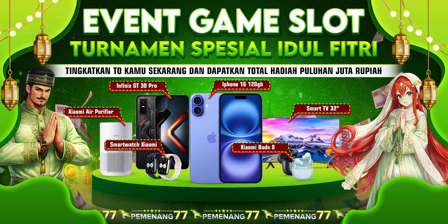 TURNAMEN SLOT SPESIAL IDUL FITRI